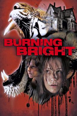 Burning Bright (2010) ขังนรกบ้านเสือดุ