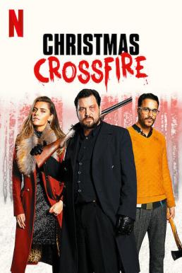 Christmas Crossfire (2020) คริสต์มาสระห่ำ