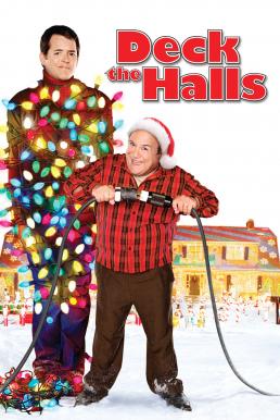 Deck the Halls (2006) เด็ค เดอะ ฮอลส์ ศึกแต่งวิมาน พ่อบ้านคู่กัด