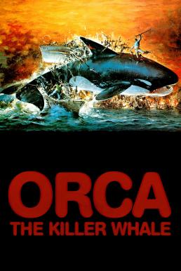 Orca The Killer Whale (1977) ออร์ก้า ปลาวาฬเพชฌฆาต