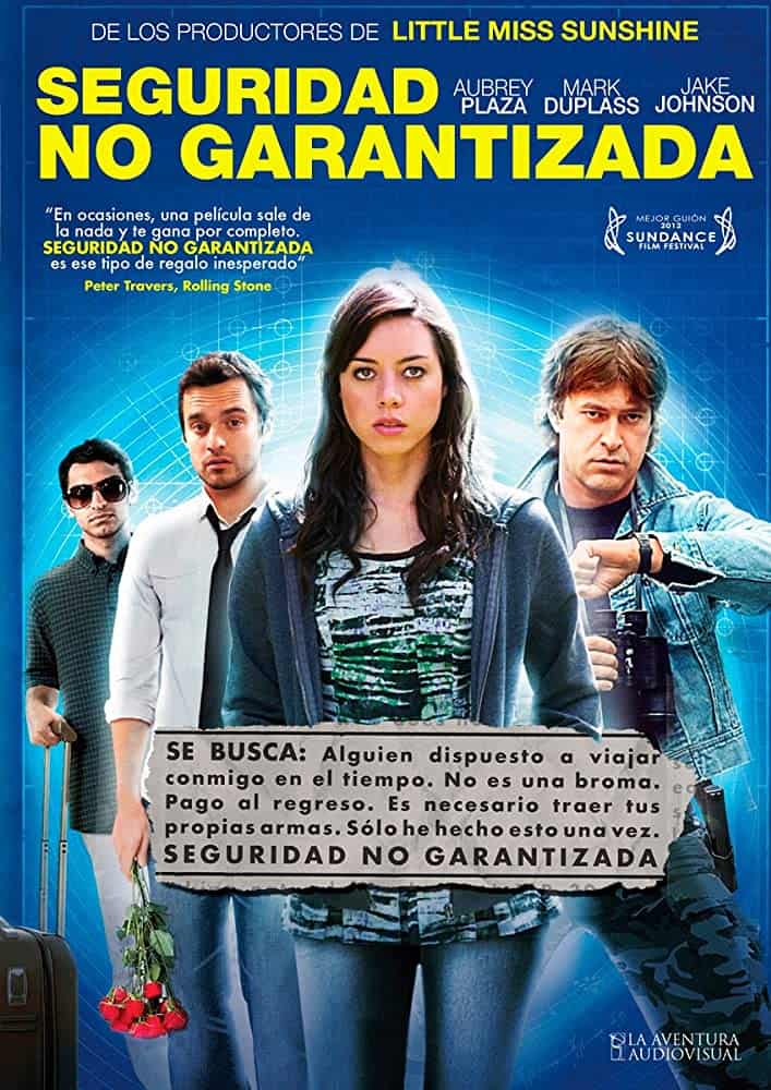 Safety Not Guaranteed (2012) ไม่รับรองความปลอดภัย