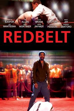 Redbelt (2008) สังเวียนเลือดผู้ชาย