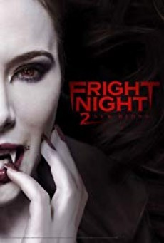 Fright Night 2 คืนนี้ผีมาตามนัด 2 ดุฝังเขี้ยว