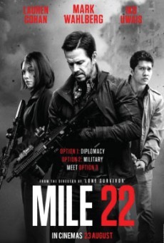 Mile 22 คนมหากาฬเดือดมหาประลัย