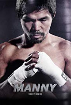 Manny (2014) แมนนี่ ปาเกียว วีรบุรุษสังเวียนโลก (ซับไทย)