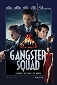 Gangster Squad แก๊งสเตอร์ สควอด หน่วยกุดหัวแก๊งสเตอร์