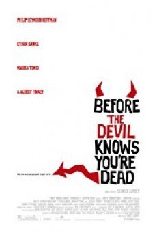 Before the Devil Knows You re Dead ก่อนปีศาจปิดบาปบัญชี