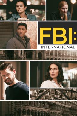 FBI: International เอฟบีไอ: อินเตอร์เนชั่นแนล Season 1 (2021) บรรยายไทย